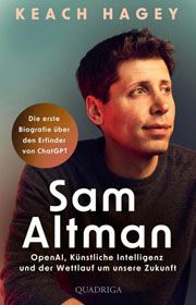 Buchcover: Sam Altman. OpenAI, Künstliche Intelligenz und der Wettlauf um unsere Zukunft