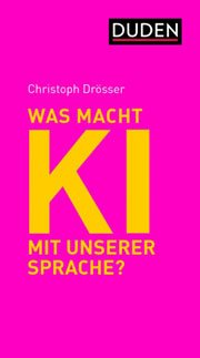 Buchcover: Was macht KI mit unserer Sprache?