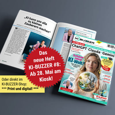 KI-BUZZER Ausgabe Nr. 8 – ab 28. Mai am Kiosk, im Zeitschriftenhandel und im Onlineshop auf kibuzzer.com